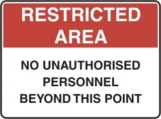AD 81 — RESTRICTED AREA - NO UNAUTHROISED PERSONNEL BEYOND THIS POINT